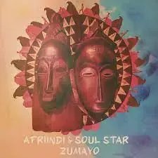 Afriindi & Soul Star – Zumayo (Extended Edit)