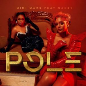 Mimi Mars – Pole ft Nandy