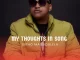 ALBUM: Sipho Magudulela – My Thoughts In Song