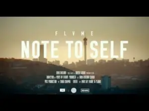 FLVME – NOTE TO SELF