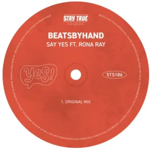Beatsbyhand – Say Yes ft Rona Ray